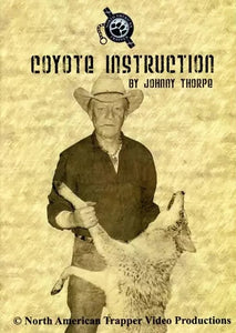 Coyote Trapping ~ Johnny Thorpe DVD