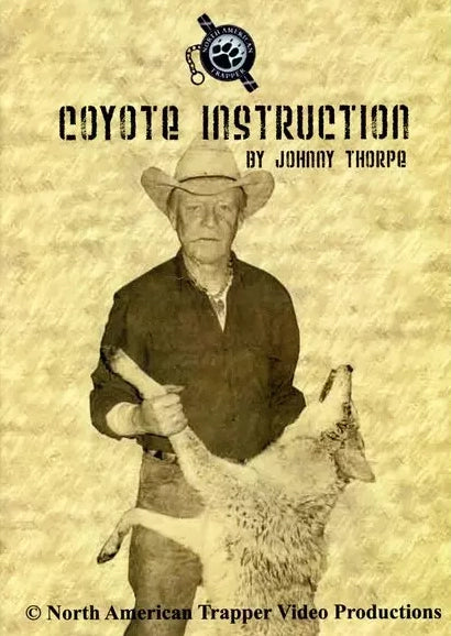 Coyote Trapping ~ Johnny Thorpe DVD