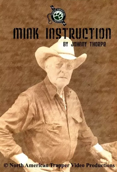 Mink Trapping ~ Johnny Thorpe DVD